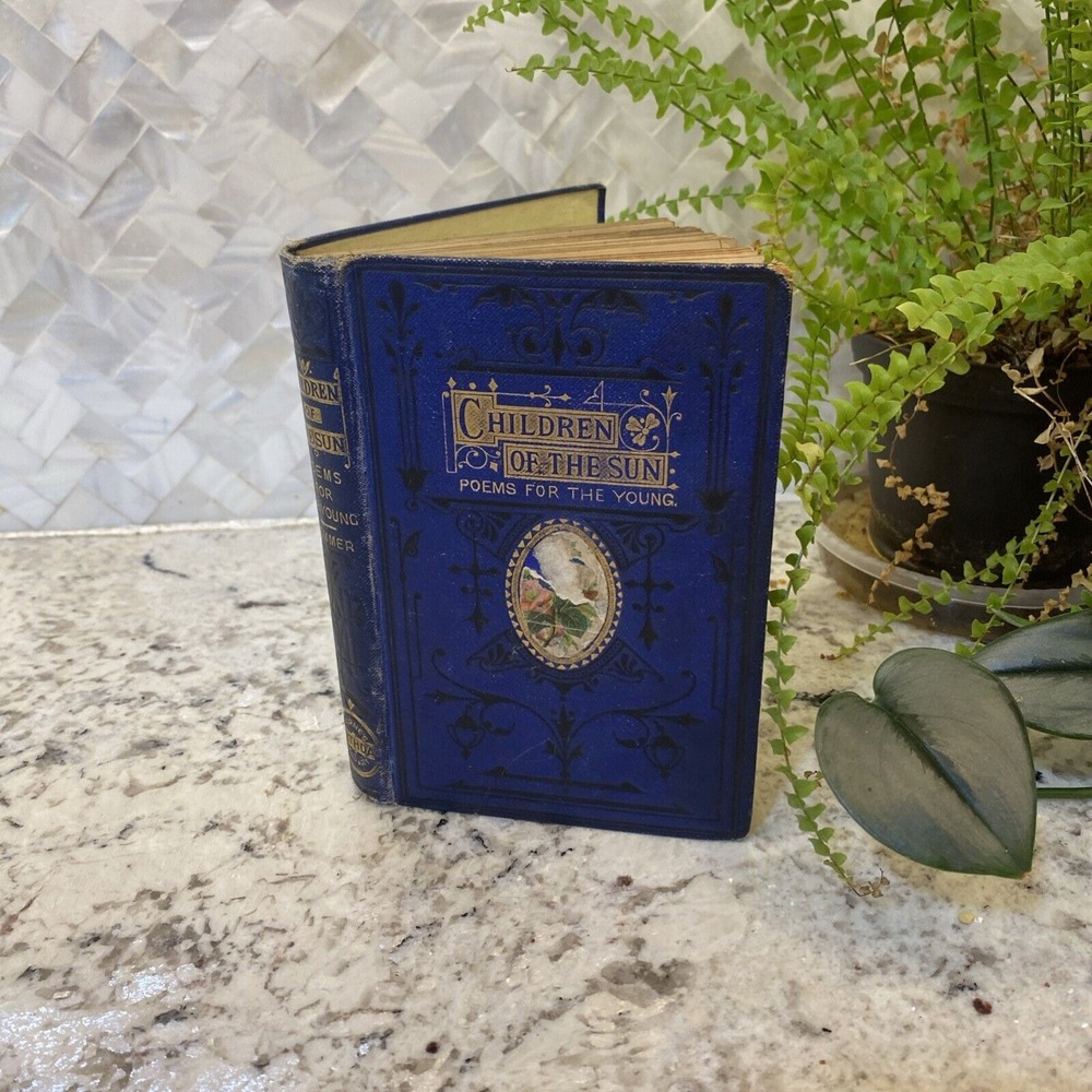 Antique 1860s Children of the Sun Poems for the Young‎ Caroline M. Gemmer